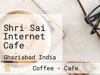 Shri Sai Internet Cafe