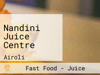 Nandini Juice Centre