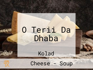 O Terii Da Dhaba