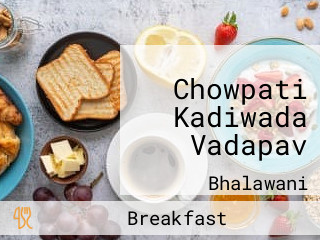 Chowpati Kadiwada Vadapav