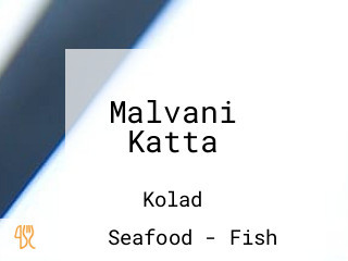 Malvani Katta