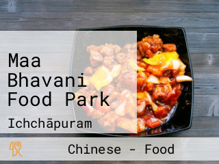 Maa Bhavani Food Park