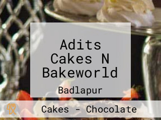 Adits Cakes N Bakeworld