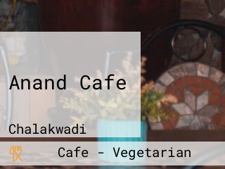 Anand Cafe