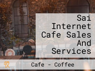 Sai Internet Cafe Sales And Services