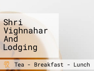 Shri Vighnahar And Lodging