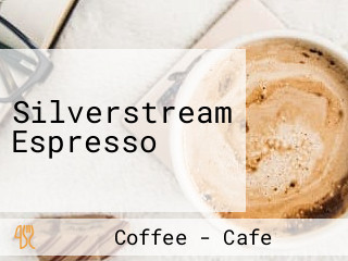 Silverstream Espresso