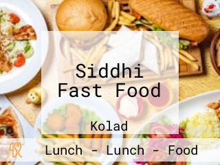 Siddhi Fast Food