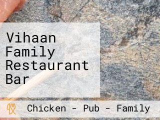 Vihaan Family Restaurant Bar