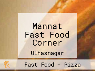 Mannat Fast Food Corner