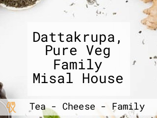 Dattakrupa, Pure Veg Family Misal House