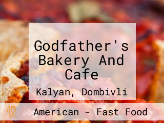 Godfather's Bakery And Cafe