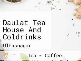 Daulat Tea House And Coldrinks