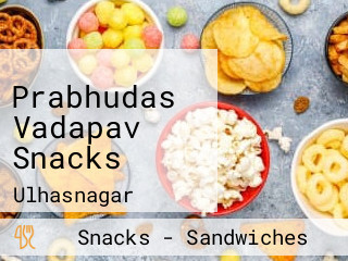 Prabhudas Vadapav Snacks