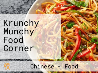 Krunchy Munchy Food Corner