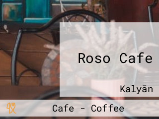 Roso Cafe