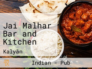 Jai Malhar Bar and Kitchen