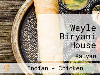 Wayle Biryani House