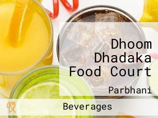 Dhoom Dhadaka Food Court