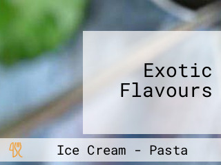 Exotic Flavours