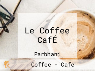 Le Coffee CafÉ