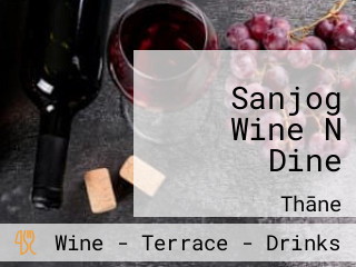 Sanjog Wine N Dine