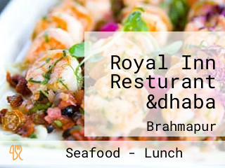 Royal Inn Resturant &dhaba