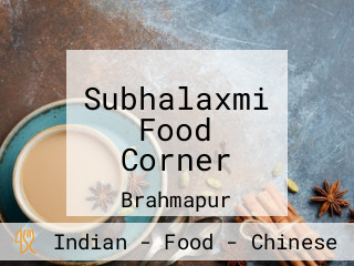 Subhalaxmi Food Corner