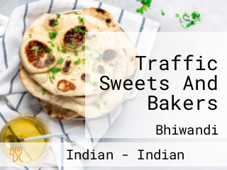 Traffic Sweets And Bakers