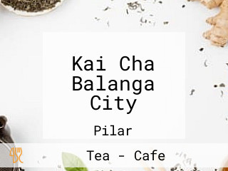 Kai Cha Balanga City