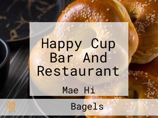 Happy Cup Bar And Restaurant