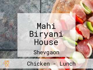 Mahi Biryani House