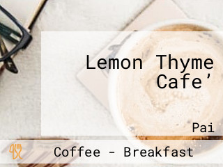 Lemon Thyme Cafe’ เลมอนไทม์คาเฟ่