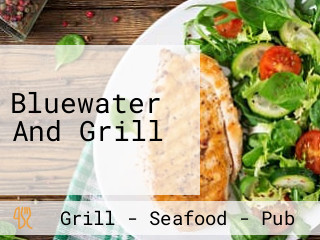 Bluewater And Grill