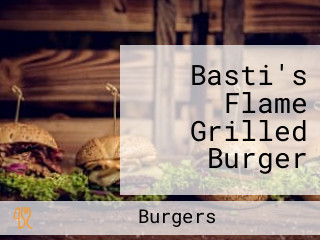 Basti's Flame Grilled Burger