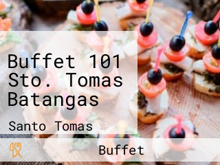 Buffet 101 Sto. Tomas Batangas