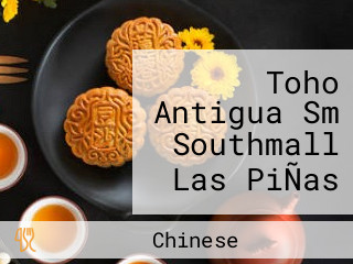 Toho Antigua Sm Southmall Las PiÑas