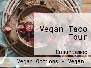 Vegan Taco Tour