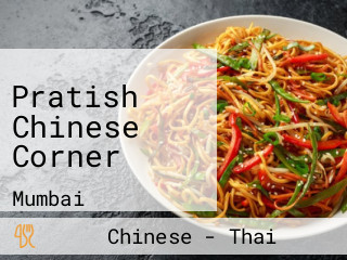 Pratish Chinese Corner