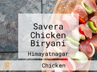 Savera Chicken Biryani