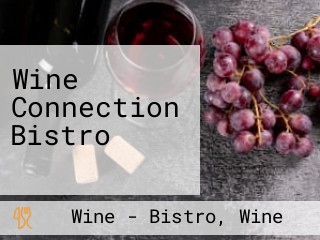 Wine Connection Bistro ไวน์ คอนเนคชั่น บิสโตร