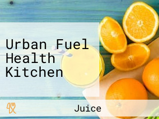 Urban Fuel Health Kitchen