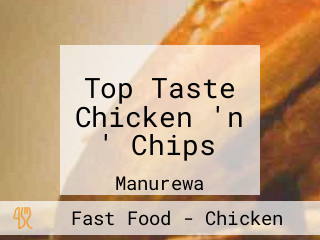 Top Taste Chicken 'n ' Chips