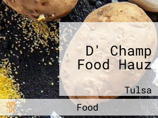 D' Champ Food Hauz