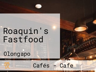 Roaquin's Fastfood