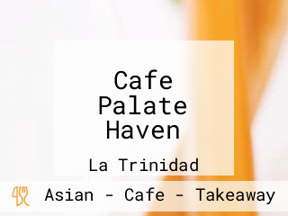 Cafe Palate Haven