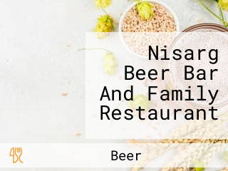 Nisarg Beer Bar And Family Restaurant