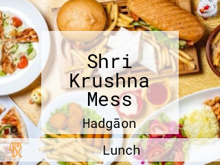 Shri Krushna Mess