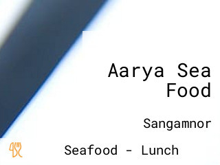 Aarya Sea Food