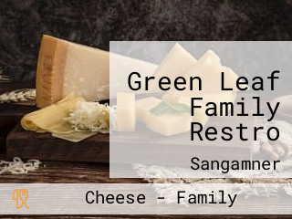 Green Leaf Family Restro